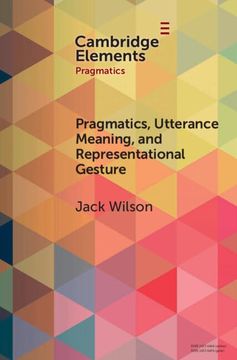 portada Pragmatics, Utterance Meaning, and Representational Gesture (en Inglés)