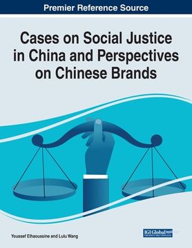 portada Cases on Social Justice in China and Perspectives on Chinese Brands (en Inglés)