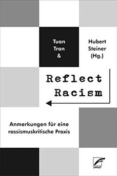 portada Reflect Racism: Anmerkungen für Eine Rassismuskritische Praxis (en Alemán)