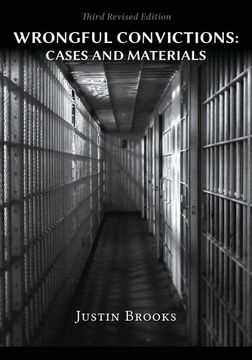portada Wrongful Convictions: Cases & Materials - Third Revised Edition (en Inglés)