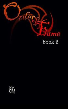 portada The Order Of Flame: Book Three (en Inglés)