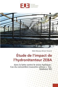 portada Étude de l'impact de l'hydrorétenteur ZEBA (en Francés)