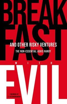 portada Breakfast With Evil and Other Risky Ventures: The Non-Essential Ashis Nandy (in English)