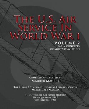 portada The U.S. Air Service in World War I - Volume II (en Inglés)