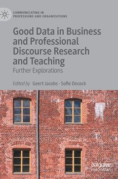 portada Good Data in Business and Professional Discourse Research and Teaching: Further Explorations (in English)