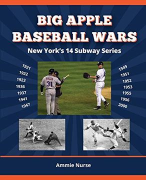 portada Big Apple Baseball Wars: New York'S 14 Subway Series (en Inglés)