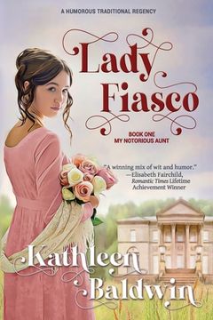 portada Lady Fiasco: A Traditional Regency Romance (en Inglés)