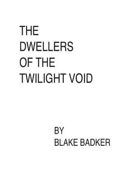 portada The Dwellers of The Twilight Void (in English)