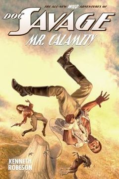 portada Doc Savage: Mr. Calamity (The Wild Adventures of doc Savage) 