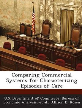 portada Comparing Commercial Systems for Characterizing Episodes of Care (en Inglés)