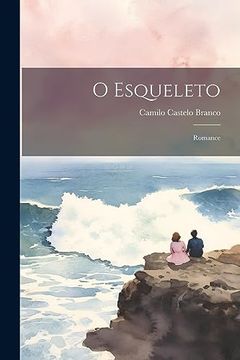 portada O Esqueleto: Romance (in Portuguese)