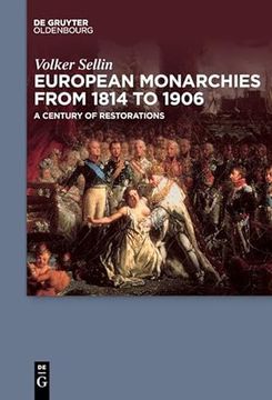 portada European Monarchies From 1814 to 1906 a Century of Restorations (en Inglés)