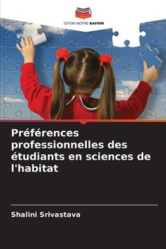 portada Préférences professionnelles des étudiants en sciences de l'habitat (en Francés)