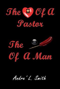 portada The Heart of a Pastor, the pen of a man