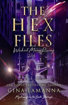 portada The Hex Files: Wicked Moon Rising (en Inglés)