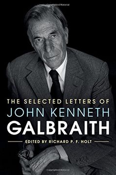 portada The Selected Letters of John Kenneth Galbraith (en Inglés)