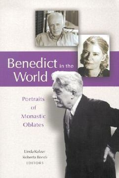 portada benedict in the world: portraits of monastic oblates (en Inglés)