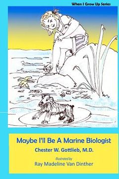 portada maybe i'll be a marine biologist (in English)