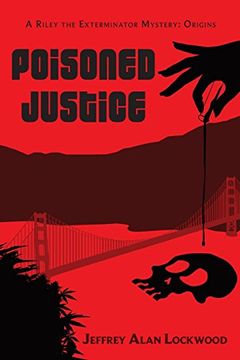 portada Poisoned Justice: Origins (A Riley the Exterminator Mystery) (Volume 1)