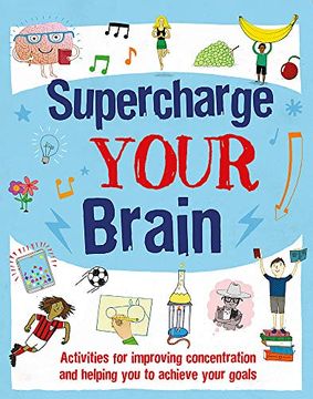 portada Supercharge Your Brain: Activities for Improving Concentration and Helping you to Achieve Your Goals (Find Your Confidence) 