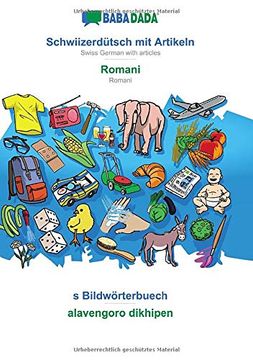 portada Babadada, Schwiizerdütsch mit Artikeln - Romani, s Bildwörterbuech - Alavengoro Dikhipen: Swiss German With Articles - Romani, Visual Dictionary (en Alemán de Suiza)