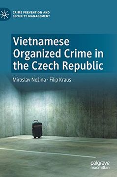 portada Vietnamese Organized Crime in the Czech Republic (Crime Prevention and Security Management) (en Inglés)