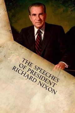 portada The Speeches of President Richard Nixon (en Inglés)