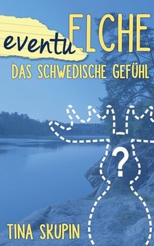 portada EventuElche: Das schwedische Gefühl (in German)