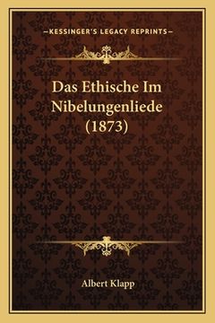 portada Das Ethische Im Nibelungenliede (1873) (in German)