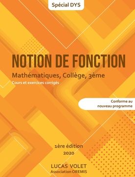 portada Notion de fonction: Mathématiques, collège, 3ème (en Francés)