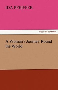 portada a woman's journey round the world (en Inglés)