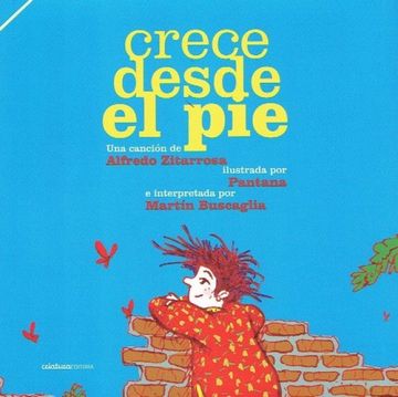 portada Crece Desde el pìe (in Spanish)