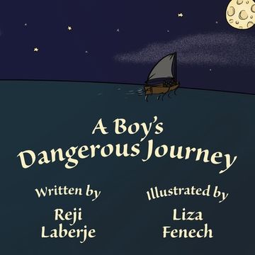 portada A Boy's Dangerous Journey (in English)