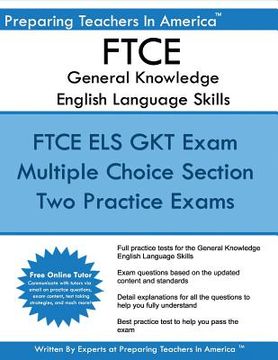 portada FTCE General Knowledge English Language Skills: English Language Skills General Knowledge (en Inglés)