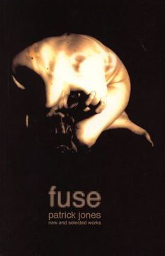 portada Fuse: The Selected Work of Patrick Jones