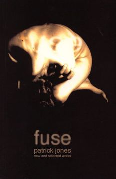 portada Fuse: The Selected Work of Patrick Jones (en Inglés)