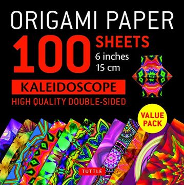 portada Origami Paper 100 Sheets Kaleidoscope 6" (15 Cm): Tuttle Origami Paper: High-Quality Double-Sided Origami Sheets Printed With 12 Different Patterns: Instructions for 6 Projects Included (in English)