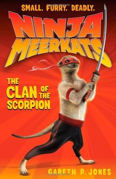 ninja meerkats (#1): the clan of the scorpion (en Inglés)