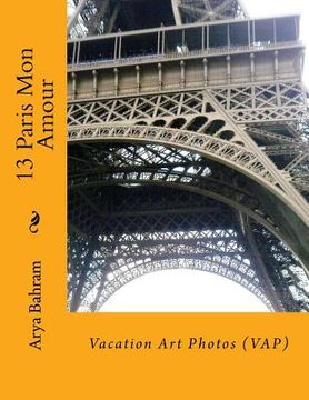 portada 13 Paris Mon Amour: Vacation Art Photos (VAP) (en Inglés)