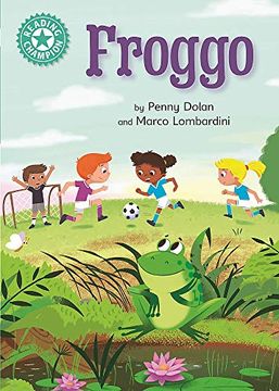 portada Froggo: Independent Reading Turquoise 7 (Reading Champion) (in English)