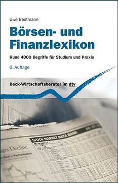 portada Börsen- und Finanzlexikon: Rund 4. 000 Begriffe für Studium und Praxis
