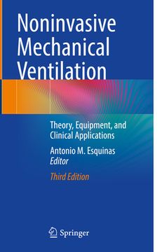 portada Noninvasive Mechanical Ventilation: Theory, Equipment, and Clinical Applications