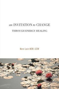 portada An Invitation to Change: Through Energy Healing