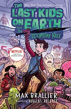 portada The Last Kids on Earth and the Doomsday Race: The Funniest Illustrated Middle Grade Adventure of 2021 From the new York Times Bestselling Last Kids Series and Award-Winning Netflix Show (in English)