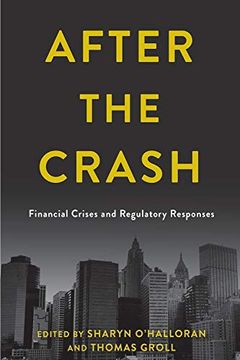 portada After the Crash: Financial Crises and Regulatory Responses (en Inglés)