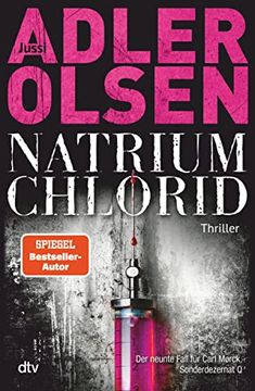 portada Natrium Chlorid: Der Neunte Fall für Carl Mørck, Sonderdezernat q, Thriller (Carl-Mørck-Reihe, Band 9)