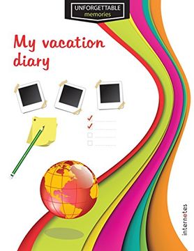portada Unforgettable Memories: My Vacation Diary (en Inglés)