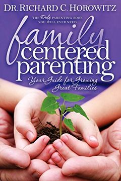 portada Family Centered Parenting: Your Guide for Growing Great Families (en Inglés)