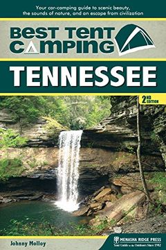 portada Best Tent Camping: Tennessee: Your Car-Camping Guide to Scenic Beauty, the Sounds of Nature, and an Escape From Civilization 