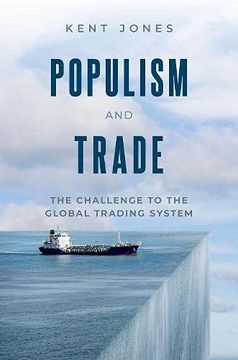 portada Populism and Trade: The Challenge to the Global Trading System (in English)